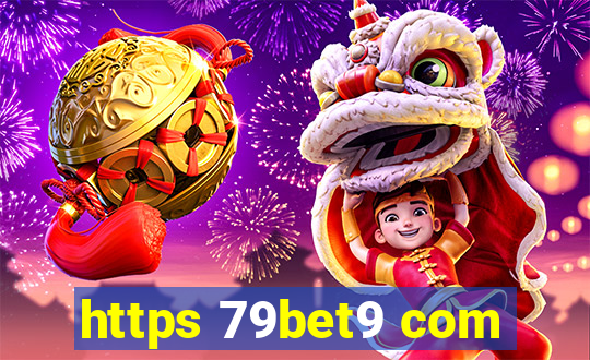 https 79bet9 com